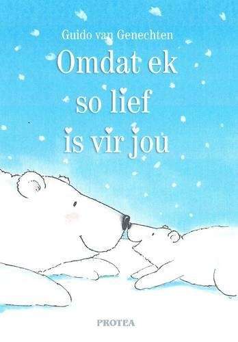 Omdat Ek So Lief is Vir Jou - Guido van Genechten