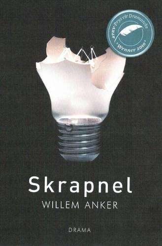 Skrapnel - Willem Anker