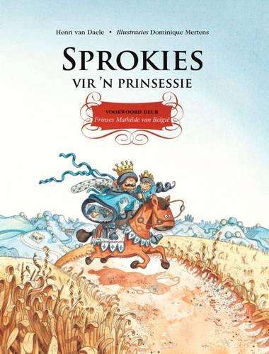 Sprokies vir 'n prinsessie - Henri van Daele
