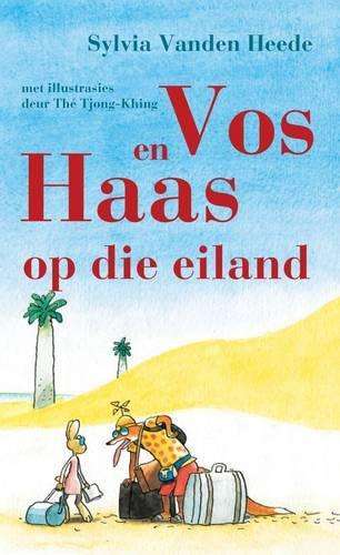Vos en Haas op die eiland - Sylvia Vanden Heede