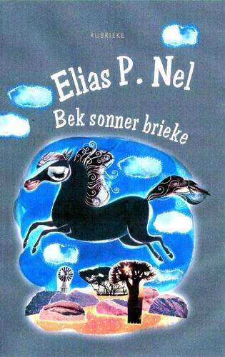Bek Sonder Brieke - Elias P. Nel