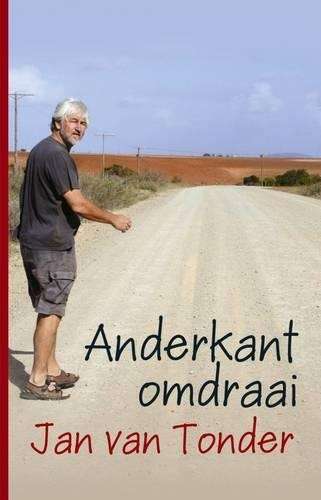 Anderkant Omdraai - Jan van Tonder