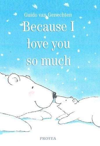 Because I love you so much - Guido van Genechten