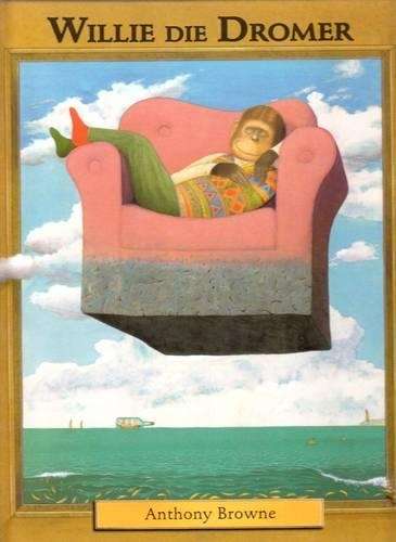 Willie die dromer - Anthony Browne