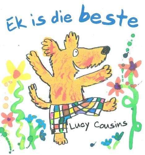 Ek is die beste - Lucy Cousins