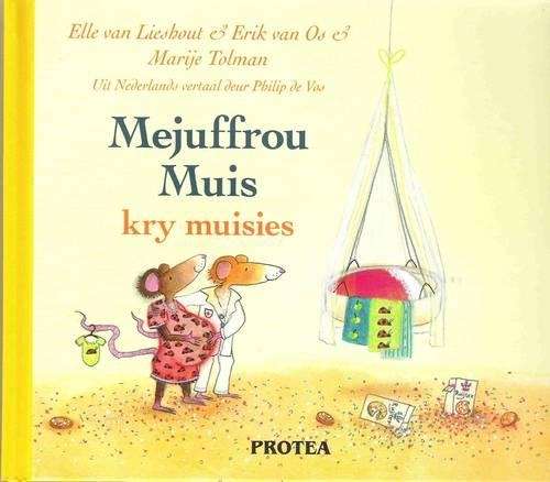 Mejuffrou Muis kry muisies: Boek 4 - Elle van Lieshout