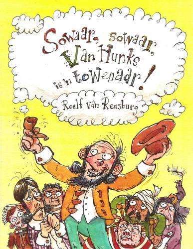 Sowaar sowaar Van Hunks is ân towenaar! - Roelf van Rensburg