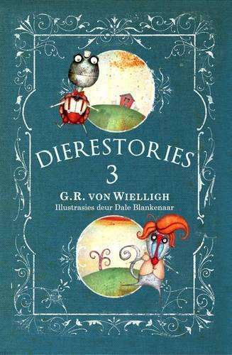 Dierestories  3 - G.R. von Wielligh