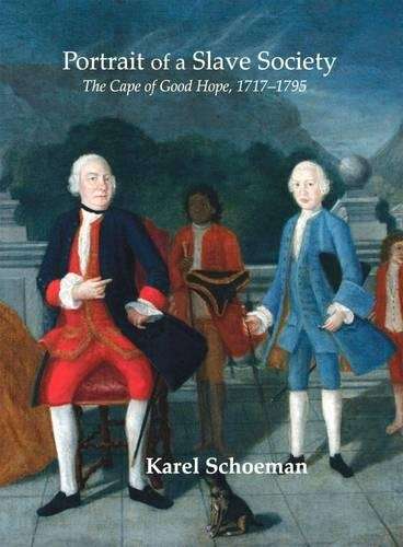 Portrait of a Slave Society - Karel Schoeman