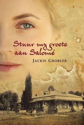 Stuur My Groete Aan Salome - Jackie Grobler