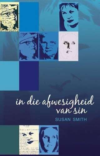 In Die Afwesigheid Van Sin - Susan Smith