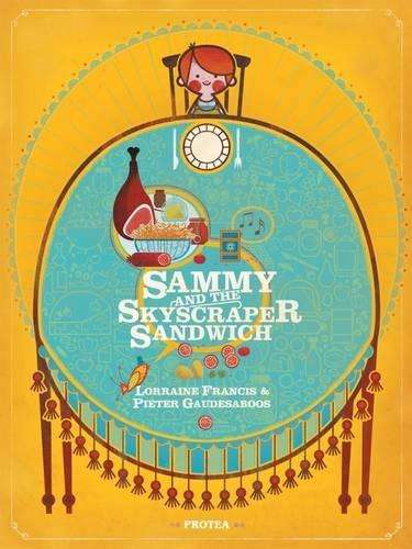 Sammy and the skyscraper sandwich - Lorraine Francis