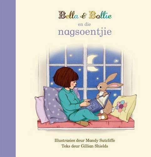 Bella & Bollie En Die Nagsoentjie - G. Shields