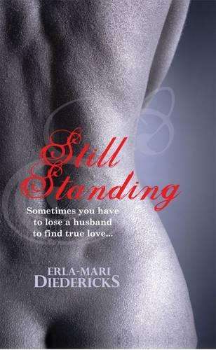 Still Standing - Erla-Mari Diedericks