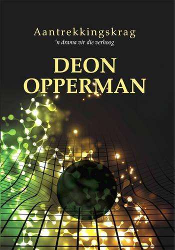 Aantrekkingskrag - Deon Opperman