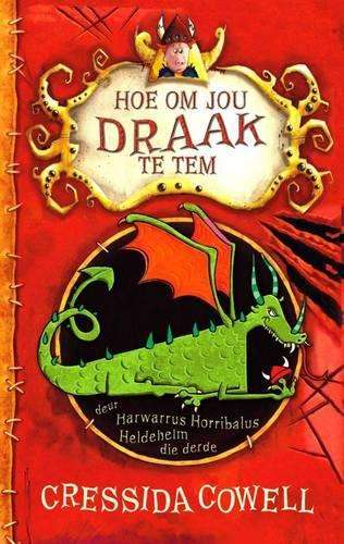 Hoe om jou draak op te lei - Cressida Cowell