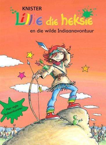 Lillie die heksie en die wilde Indiaan-avontuur - Knister