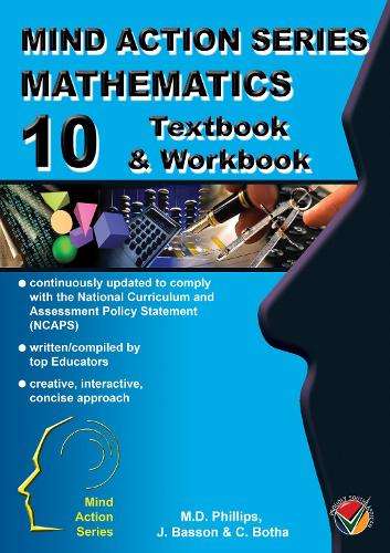 Mathematics Textbook/Workbook NCAPS: Grade 10 - Mark D. Philips