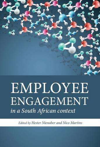 Employee Engagement in a South African Context - Hester Nienaber