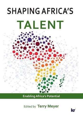 Shaping Africa's Talent - MEYER,T