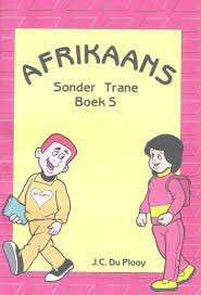 Afrikaans Sonder Trane: Werkboek 5 - MRPUBLISHER