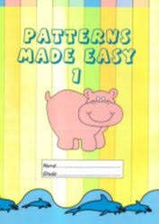 Patterns made easy : Workbook 1 - MRPUBLISHER