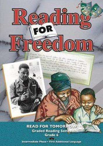 Reading for freedom: Grade 6: Reader - Deborah Botha