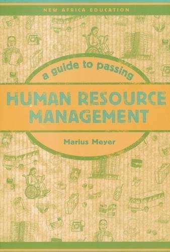 Guide to passing human resource management  - M. Meyer