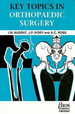 Key Topics in Orthopaedic Surgery - J.P. Ivory