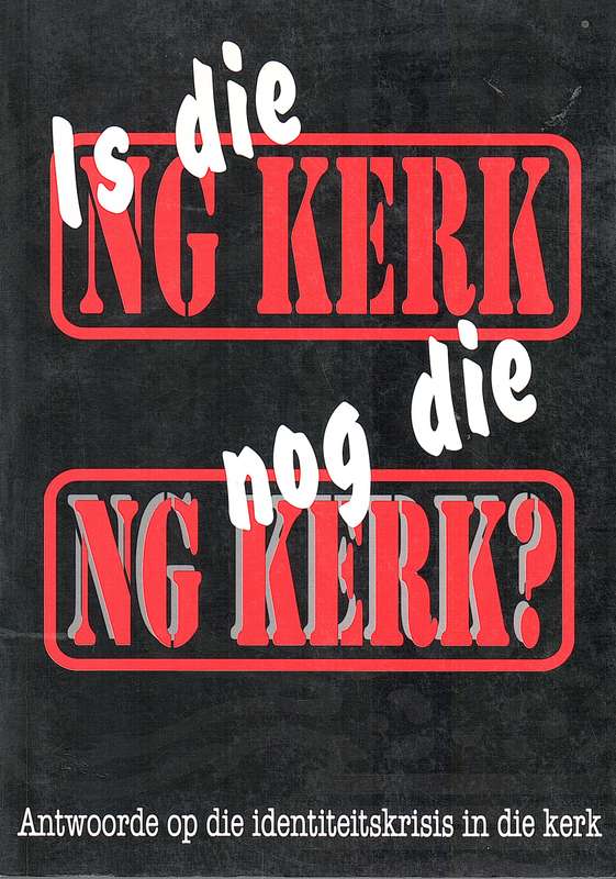 Is Die Ngk Nog Die Ngk? - SNYMAN,F