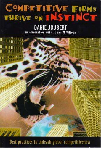 Competitive Firms Thrive on Instinct - JOUBERT,D