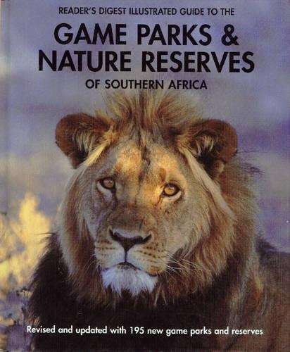 Game parks and nature reserves of Southern Africa - BEYER,J