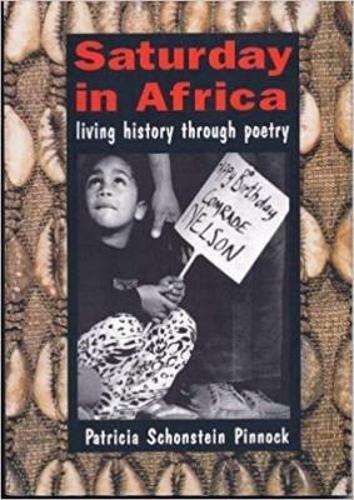 SATURDAY IN AFRICA LIVING HIST POETRY SECONDHAND - PINNOCK,P