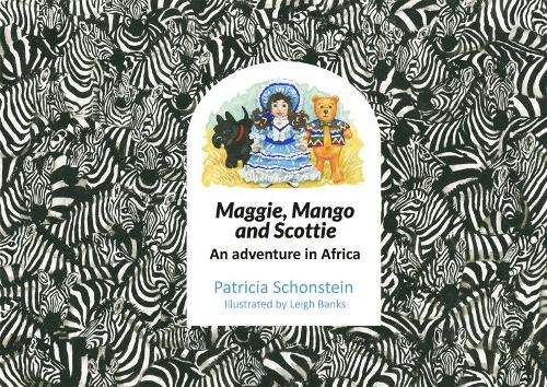 Maggie Mango and Scottie - Patricia Schonstein-Pinnock