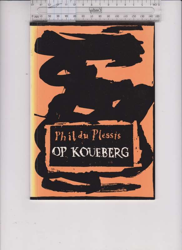 Op Koueberg - DUPLESSIS,P