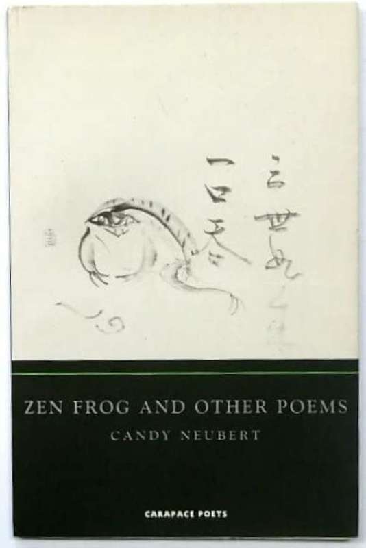 Zen Frog and Other Poems - Candy Neubert