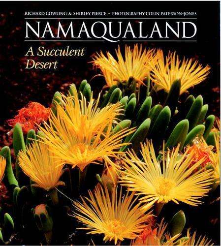 Namaqualand: A Succulent Desert - Cowling, Richard; Pierce, Sh