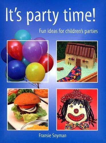 It's party time! - SNYMAN,F