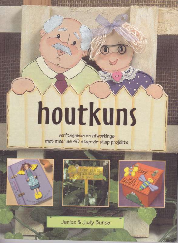 HOUTKUNS VERFTEGNIEKE & AFWERKINGS MET - Judy Bunce
