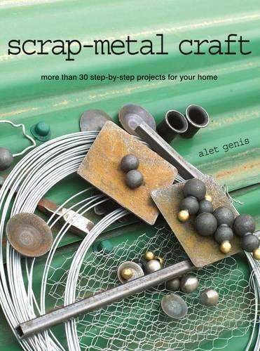 SCRAP METAL CRAFT - Alet Genis