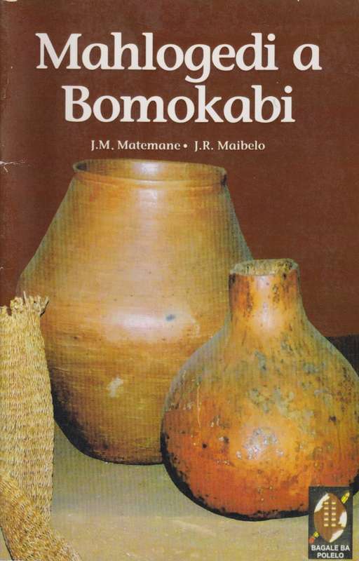 MAHLOGEDI A BOMOKABI - MATEMANE,JM