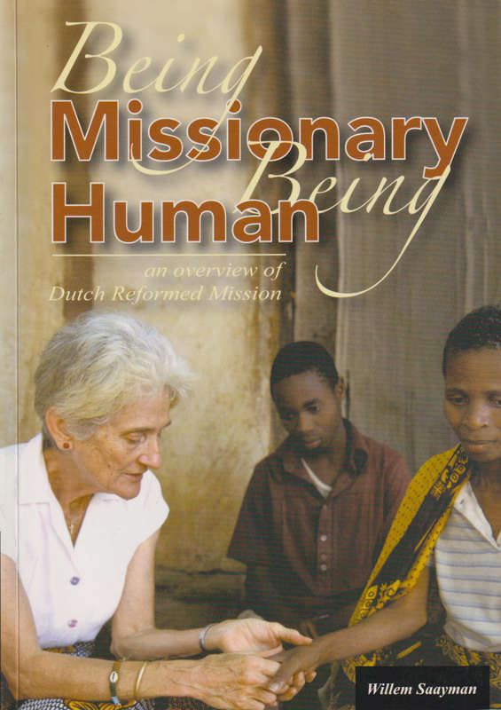 BEING MISSIONARY BEING HUMAN SECONDHAND - SAAYMAN,W