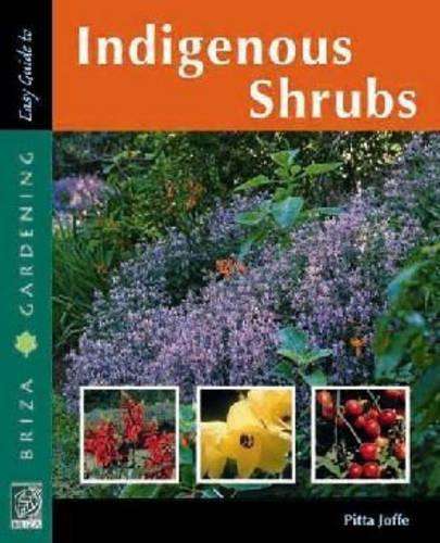 Easy guide to indigenous shrubs - JOFFE,P