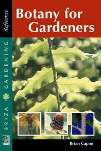 Botany for gardeners - Brian Capon