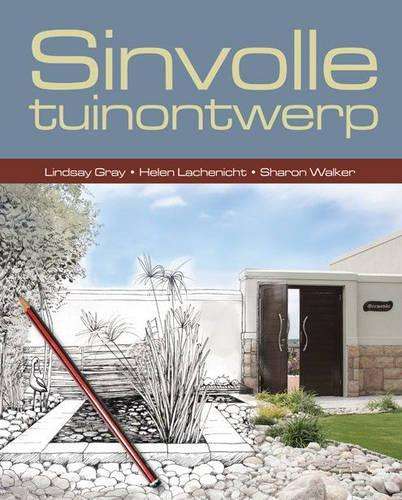 Sinvolle Tuinontwerp - Lindsay Gray