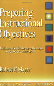 Preparing Instructional Objectives - Robert Frank Mager