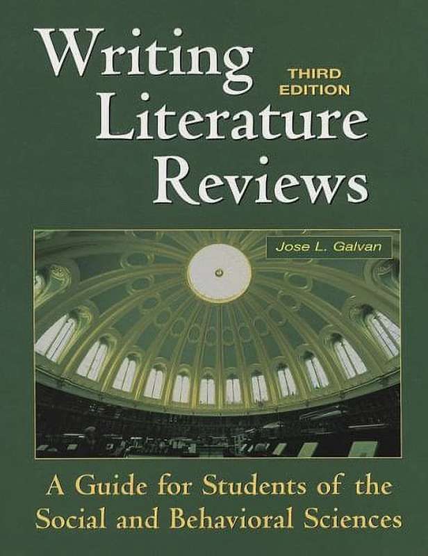 Writing Literature Reviews - Jose L. Galvan