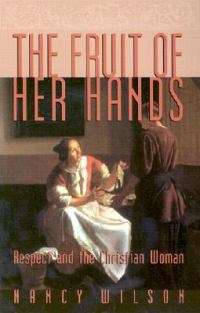 The Fruit of Her Hands - Nancy Wilson