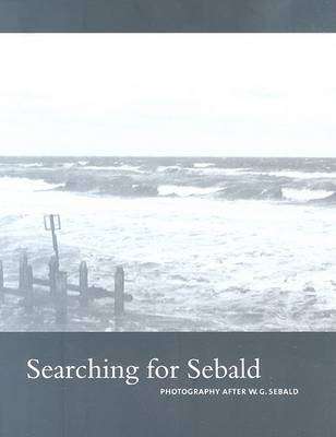 Searching for Sebald - Vance Bell