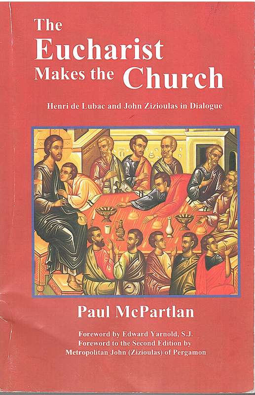 EUCHARIST MAKES THE CHURCH SECONDHAND - MCPARTLAN,P